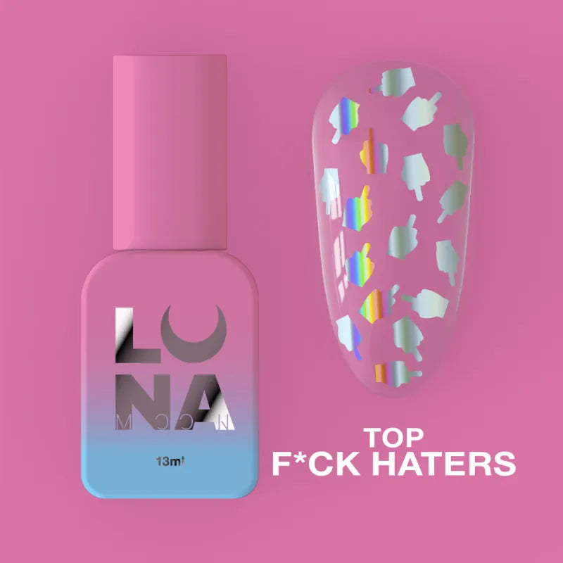 Lunamoon Top F*ck Haters 13ml | Pipa Cosmetics