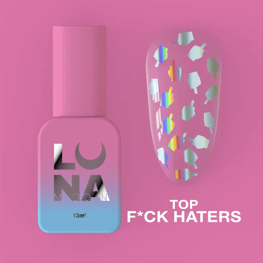 Top F*ck Haters 13ml